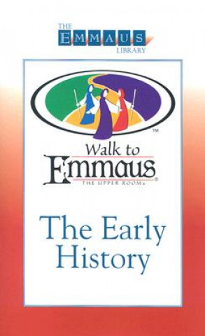 Carte The Early History of the Walk: To Emmaus Robert Wood