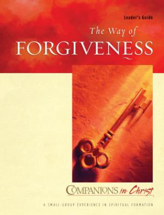 Carte Companions in Christ: The Way of Forgiveness: Leader's Guide Marjorie Thompson