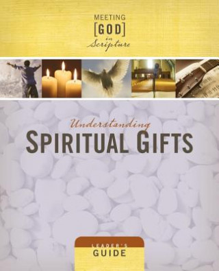 Kniha Understanding Spiritual Gifts-Lg: Meeting God in Scripture Series Mary Lou Redding