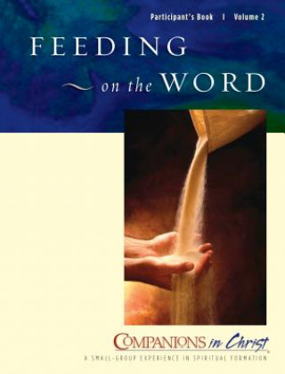 Kniha Feeding on the Word: Participant's Book E. Glenn Hinson