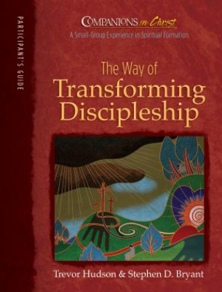 Carte Companions in Christ: The Way of Transforming Discipleship: Participant's Book Trevor Hudson