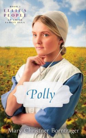 Książka Polly Mary Christner Borntrager