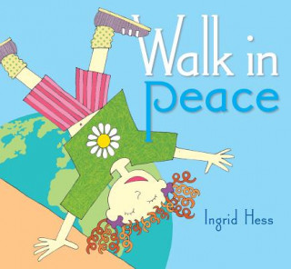 Carte Walk in Peace Ingrid Hess
