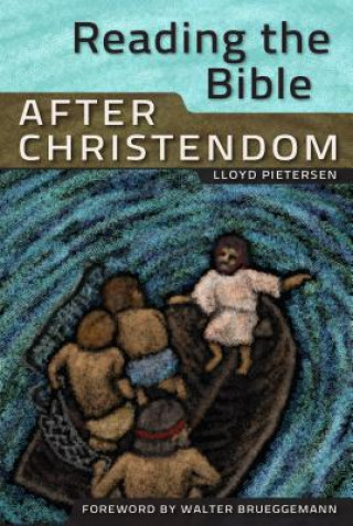 Βιβλίο Reading the Bible After Christendom Lloyd Pietersen