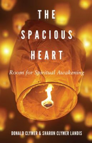 Buch Spacious Heart Donald Clymer