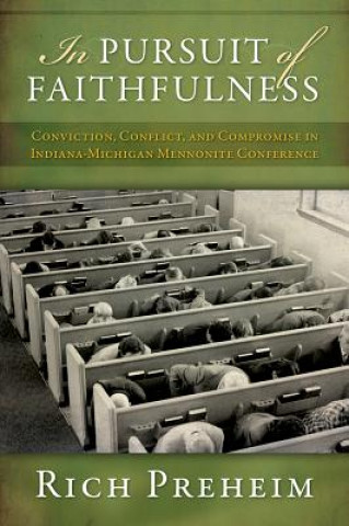 Könyv In Pursuit of Faithfulness Rich Preheim