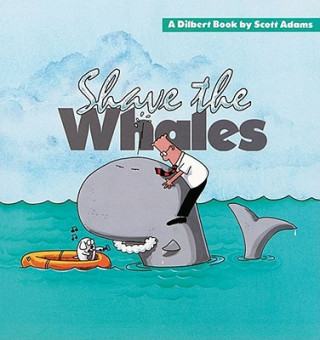 Könyv Shave the Whales Scott Adams
