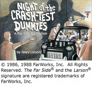 Carte Night of the Crash-Test Dummies Gary Larson