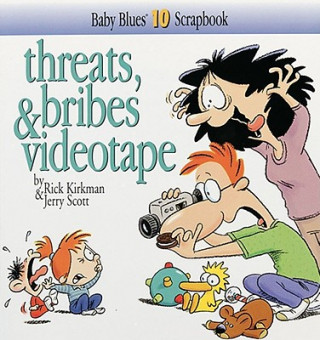 Книга Threats, Bribes & Videotape Rick Kirkman