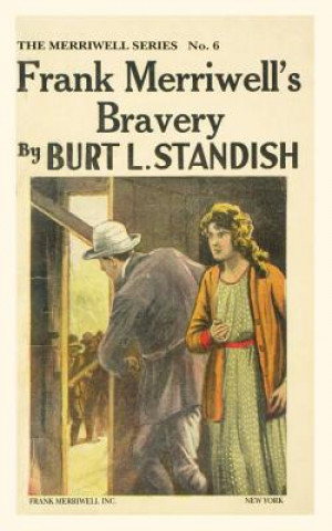 Carte Frank Merriwell's Bravery Burt L. Standish