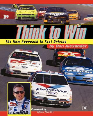 Könyv Think to Win: The New Approach to Fast Driving Don Alexander