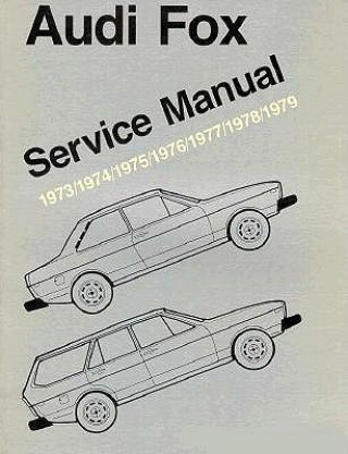 Könyv Audi Fox Service Manual: 1973-1979 Robert Bentley