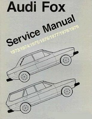 Kniha Audi Fox Service Manual: 1973-1979 Robert Bentley