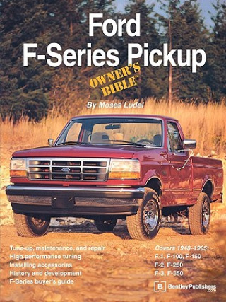 Kniha Ford F-Series Pickup Owner's Bible Moses Ludel