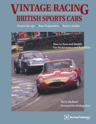 Buch Vintage Racing British Sports Cars: A Hands-On Guide to Buying, Tuning, and Racing Your Vintage Sports Car Terry Jackson