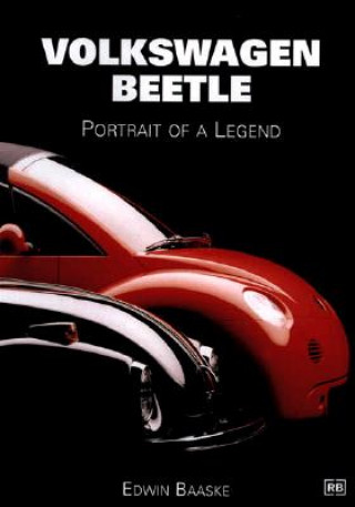 Kniha Volkswagon Beetle: Portrait of a Legend Edwin Baaske