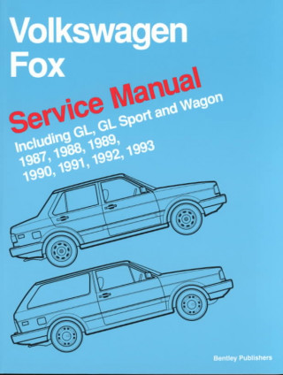 Книга Volkswagen Fox Service Manual: 1987-1993 Bentley Publishers