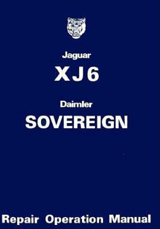 Könyv The Jaguar Xj6 Series 2 Workshop Manual: 1974-1979 Jaguar Cars Ltd