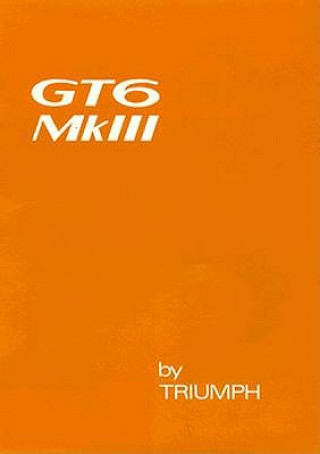 Kniha Triumph Gt6 Mk III Driver's Handbook (1973) British Leyland Motors