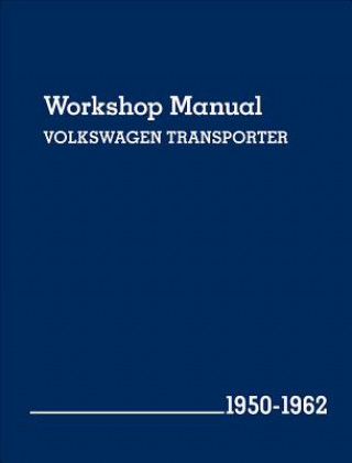 Книга Volkswagen Transporter (Type 2) Workshop Manual: 1950-1962 Volkswagen of America