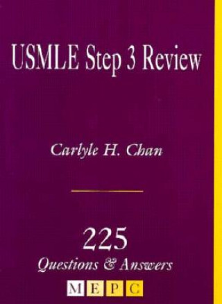 Carte Mepc: USMLE Step 3 Review Carlyle Chan