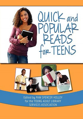 Kniha Quick and Popular Reads for Teens Pam Spencer Holley