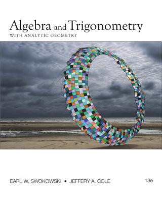Carte Algebra and Trigonometry with Analytic Geometry Earl W. Swokowski