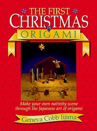 Carte First Christmas in Origami Geneva Cobb Iijima