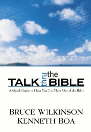 Βιβλίο Talk Thru the Bible Bruce Wilkinson