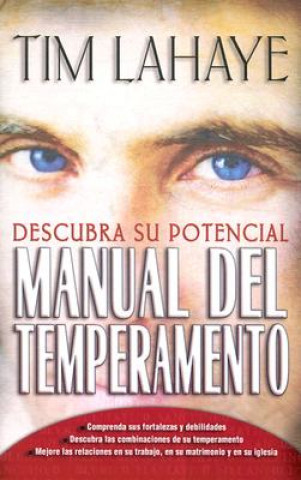 Könyv Manual del Temperamento: Your Temperament: Discover Potential Tim LaHaye