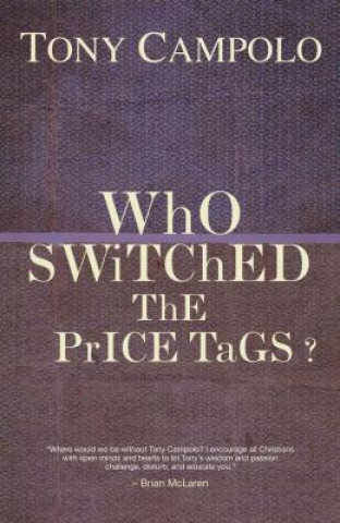 Carte Who Switched the Price Tags? Tony Campolo