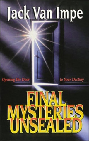 Kniha Final Mysteries Unsealed Jack Van Impe