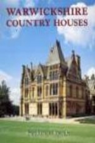 Kniha Warwickshire Country Houses Geoffrey Tyack