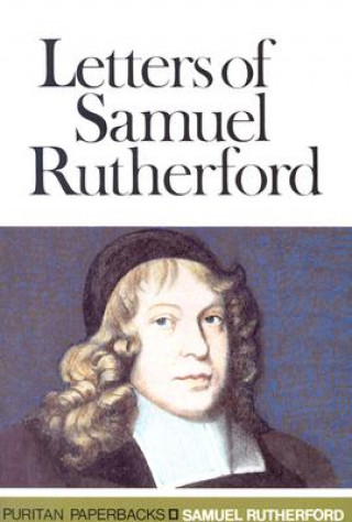 Kniha Letters of Samuel Samuel Rutherford
