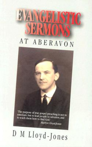 Livre Evangelistic Sermons Aberavon: Martyn Lloyd-Jones