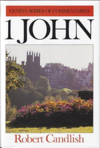 Knjiga 1 John: Robert S. Candlish