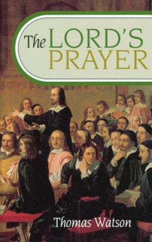 Buch Lords Prayer: Thomas Watson