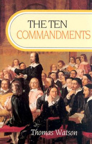 Kniha Ten Commandments Thomas Watson