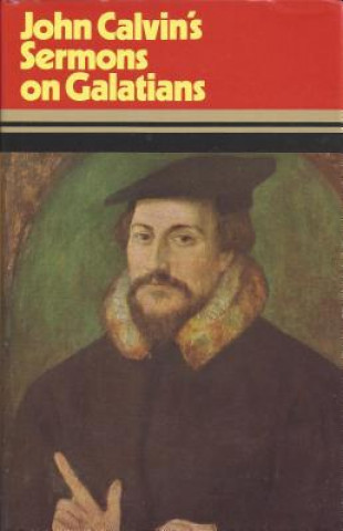 Buch Sermons on Galatians John Calvin