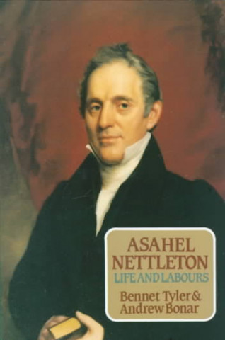 Könyv Asahel Nettleton Life&labours: Bennet Tyler