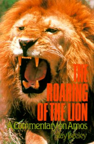 Kniha Roaring of the Lion: Commentary on Amon Ray Beeley