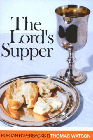 Kniha The Lord's Supper Thomas Watson