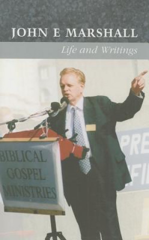 Livre John E. Marshall: Life and Writings John J. Murray