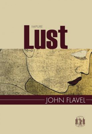 Libro Impure Lust John Flavel