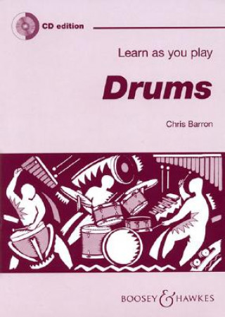 Könyv Learn as You Play Drums Chris Barron