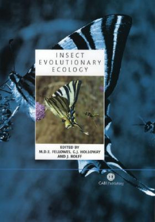 Książka Insect Evolutionary Ecology: Proceedings of the Royal Entomological Society's 22nd Symposium J. Rolff