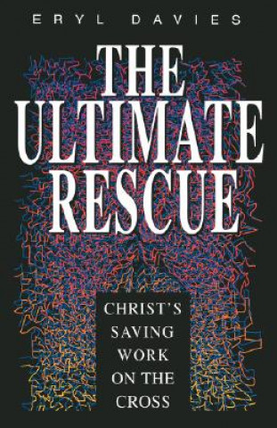 Knjiga The Ultimate Rescue Evangelical Press