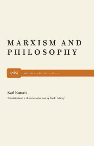 Kniha Marxism and Philosophy Karl Korsch