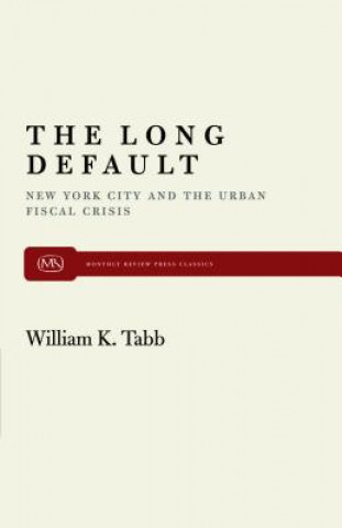 Knjiga The Long Default William K. Tabb