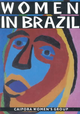 Libro Women in Brazil Caipora Women's Group